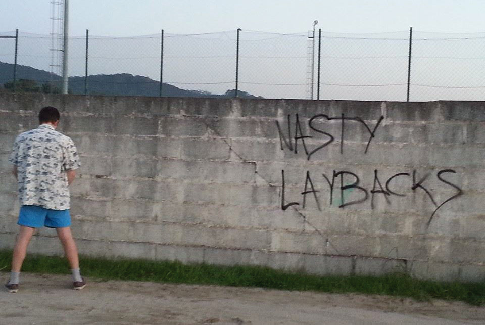 Nasty Laybacks
